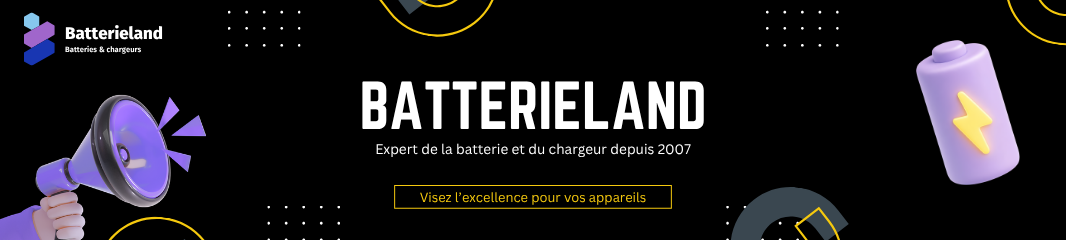 Batterieland, expert en batteries et chargeurs depuis 2007